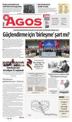 Agos Gazetesi Manşetleri